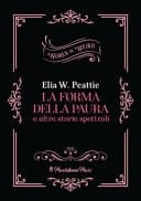 La forma della paura. Ediz. integrale