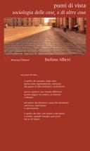 Punti di vista sociologia delle cose, e di altre cose