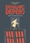 Dynamic Depero. 1928-30 avventure a New York