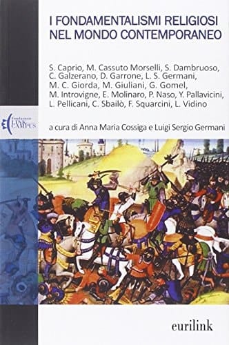 I fondamentalismi religiosi nel mondo contemporaneo