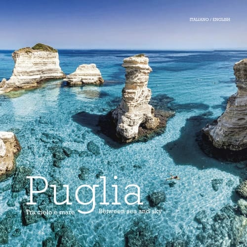 Puglia. Tra cielo e mare. Ediz. italiana e inglese