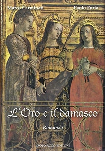 L'oro e il damasco