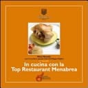 In cucina con la top restaurant Menabrea