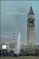 La fotografia come fonte di storia