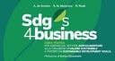 SDGs 4 business. Guida pratica per aziende del settore agroalimentare alla creazione di valore sostenibile a partire dai Sustainable Development Goals