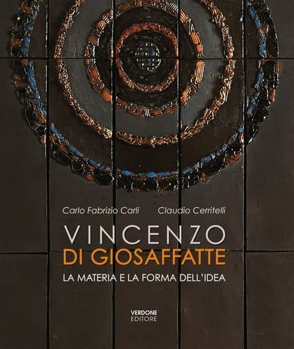 Vincenzo Di Giosaffatte la materia e la forma dell'idea