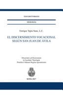 El discernimiento vocacional según San Juan de Ávila