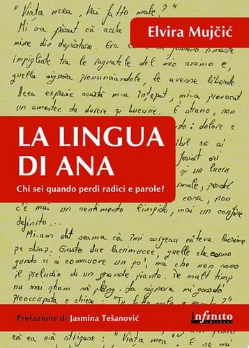 La lingua di Ana Chi sei, quando perdi radici e parole?