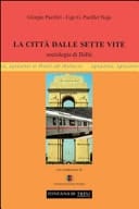 La città dalle sette vite. Sociologia di Delhi