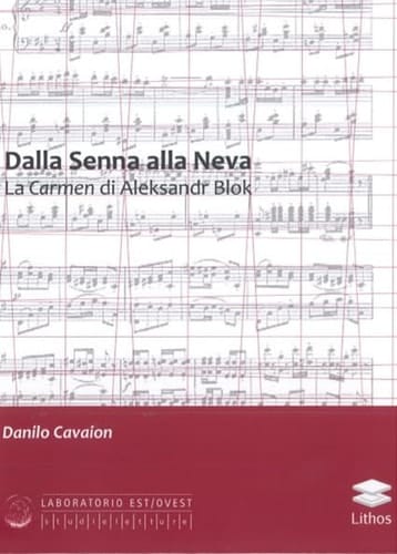 Dalla Senna alla Neva. La Carmen di Aleksandr Block