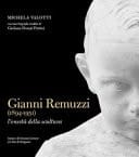 Gianni Remuzzi (1894-1951) l'onestà della scultura