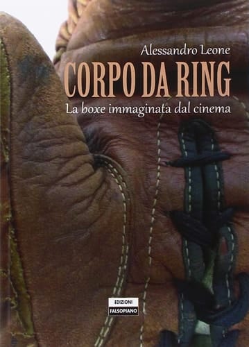 Corpo da ring la boxe immaginata dal cinema