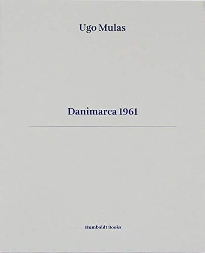 Danimarca 1961. Ediz. italiana e inglese