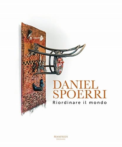Daniel Spoerri riordinare il mondo