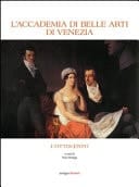 L'Accademia di belle arti di Venezia L'Ottocento