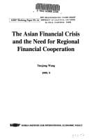 The Asian financial crisis and the need for regional financial cooperation
