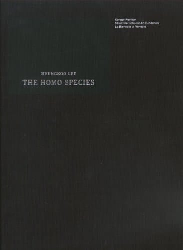 Hyungkoo Lee The Homo Species