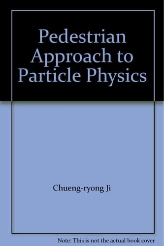 Pedestrian Approach to Particle Physics