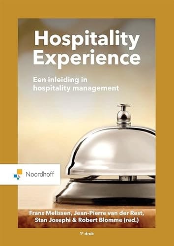 Hospitality Experience een inleiding in hospitality management