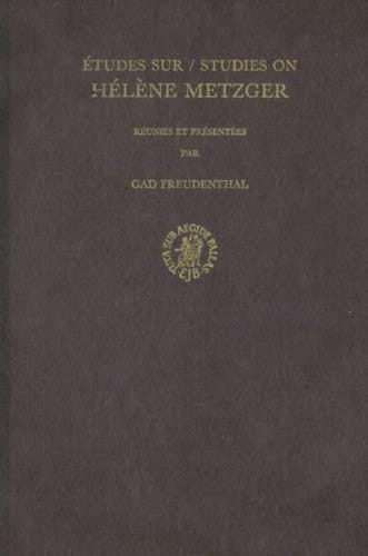 Etudes Sur - Studies on Helene Metzger