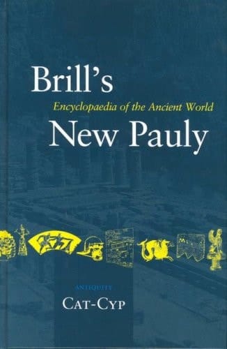 Brill's New Pauly Encyclopaedia of the Ancient World. Antiquity