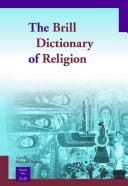 The Brill Dictionary of Religion: A-D