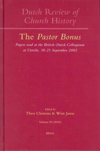 The Pastor Bonus Papers Read at the British-Dutch Colloquium at Utrecht, 18-21 September 2002