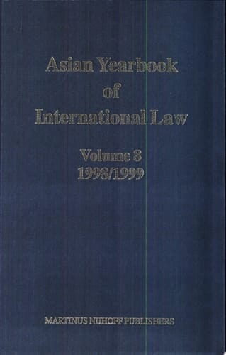 Asian Yearbook of International Law, Volume 8 (1998-1999)