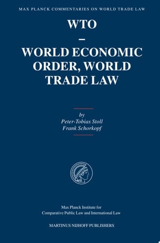 WTO World Economic Order, World Trade Law