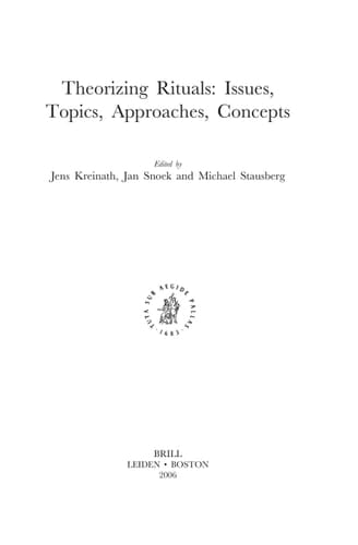 Theorizing Rituals Annotated Bibliography of Ritual Theory, 1966-2005