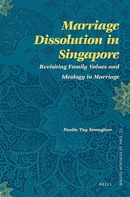 Marriage Dissolution in Singapore (Social Sciences in Asia)