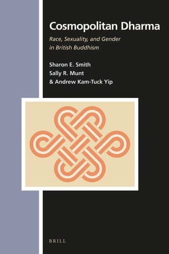 Cosmopolitan Dharma Race, Sexuality, and Gender in British Buddhism