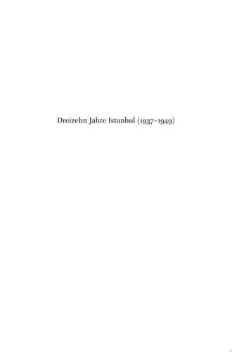 Dreizehn Jahre Istanbul (1937-1949) (2 vols) Der deutsche Assyriologe Fritz Rudolf Kraus und sein Briefwechsel im türkischen Exil