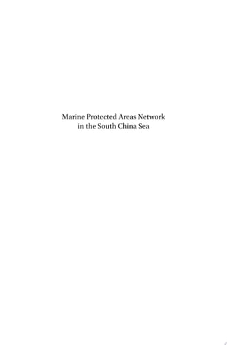 Marine Protected Areas Network in the South China Sea Charting a Course for Future Cooperation