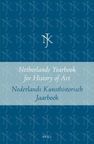 Netherlands Yearbook for History of Art / Nederlands Kunsthistorisch Jaarboek 23 (1972) Paperback Edition