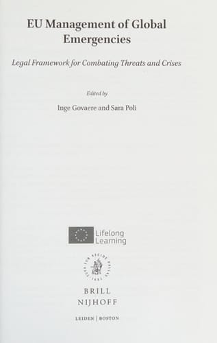 EU Management of Global Emergencies Legal Framework for Combating Threats and Crises