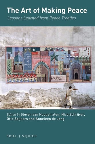 The Art of Making Peace - Lessons Learned from Peace Treaties