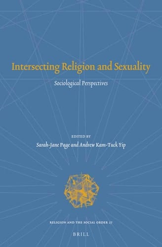 Intersecting Religion and Sexuality Sociological Perspectives