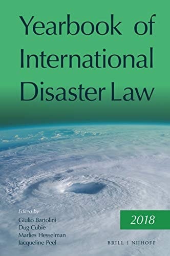 Yearbook of International Disaster Law Volume 1 (2018)