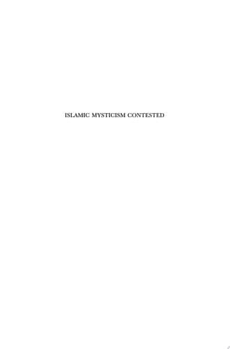 Islamic Mysticism Contested Thirteen Centuries of Controversies and Polemics