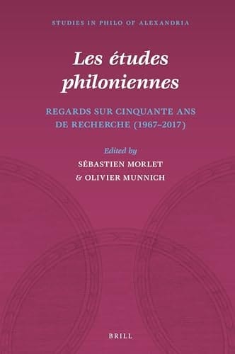 Les études philoniennes regards sur cinquante ans de recherche (1967-2017)