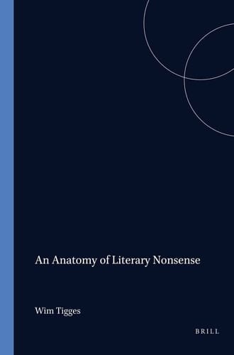 An Anatomy of Literary Nonsense