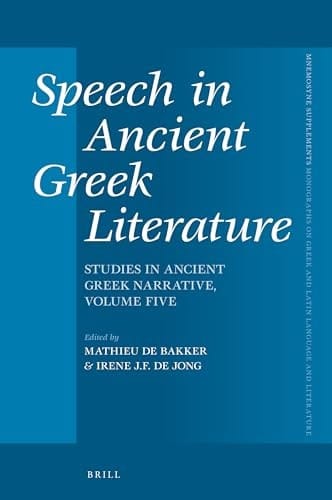 Speech in Ancient Greek Literature