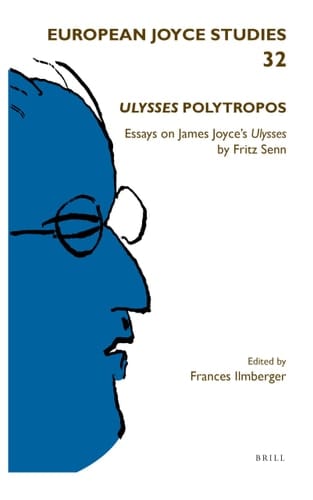 Ulysses Polytropos Essays on James Joyce's Ulysses