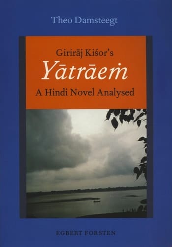 Girirāj Kiśor's Yātrāeṁ - A Hindi Novel Analysed