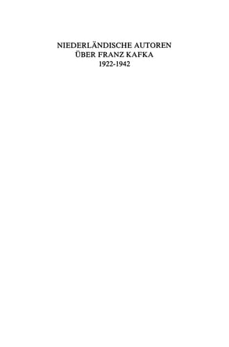 Niederländische Autoren über Franz Kafka, 1922-1942
