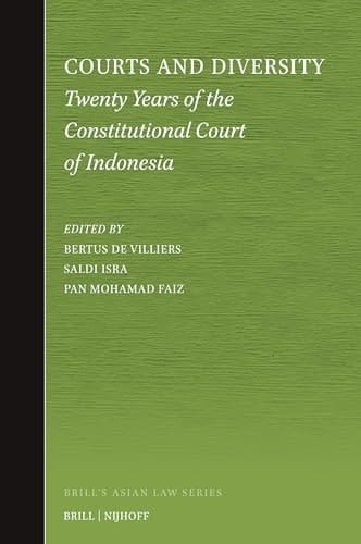 Courts and Diversity Twenty Years of the Constitutional Court of Indonesia