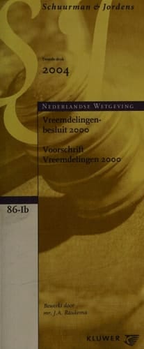 Vreemdelingenbesluit 2000 Besluit van 23 november 2000, Stb. 2000, 497 ... : Voorschrift vreemdelingen 2000 : regeling van de Minister van Justitie van 18 december 2000, Stcrt. 2001, 10 ...