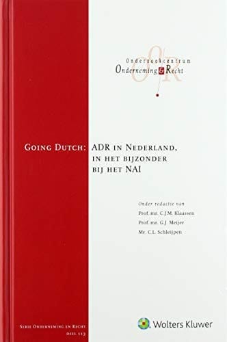 Going Dutch ADR in Nederland, in het bijzonder bij het NAI
