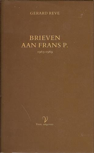 Brieven Aan Frans P., 1965-1969